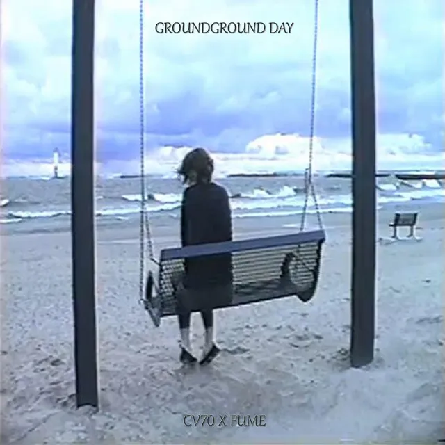 GROUNDGROUND DAY