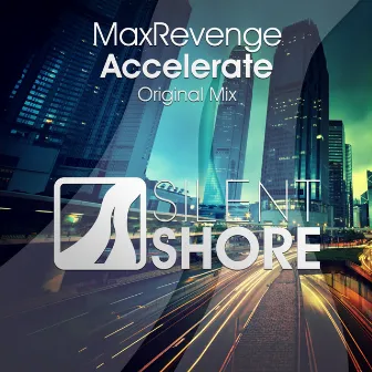 Accelerate by MaxRevenge