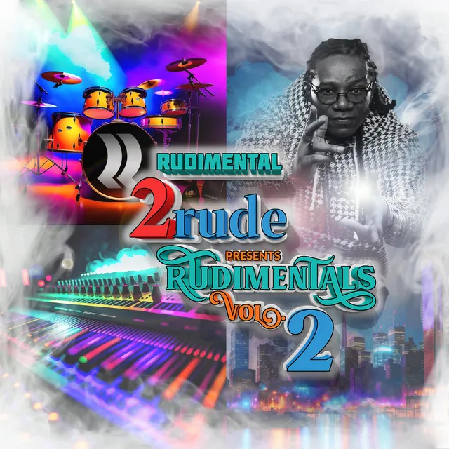 2rude Presents Rudimentals, Vol. 2