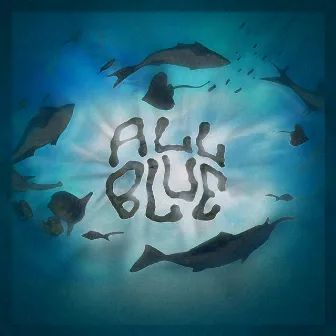 All Blue Vol.1 by Rufus