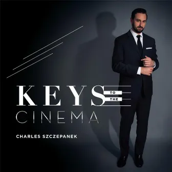 Keys to the Cinema by Charles Szczepanek