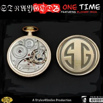 One Time by StrayGodz