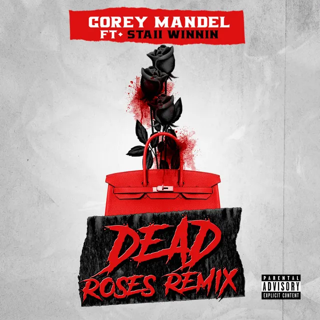 Dead Roses (Remix)