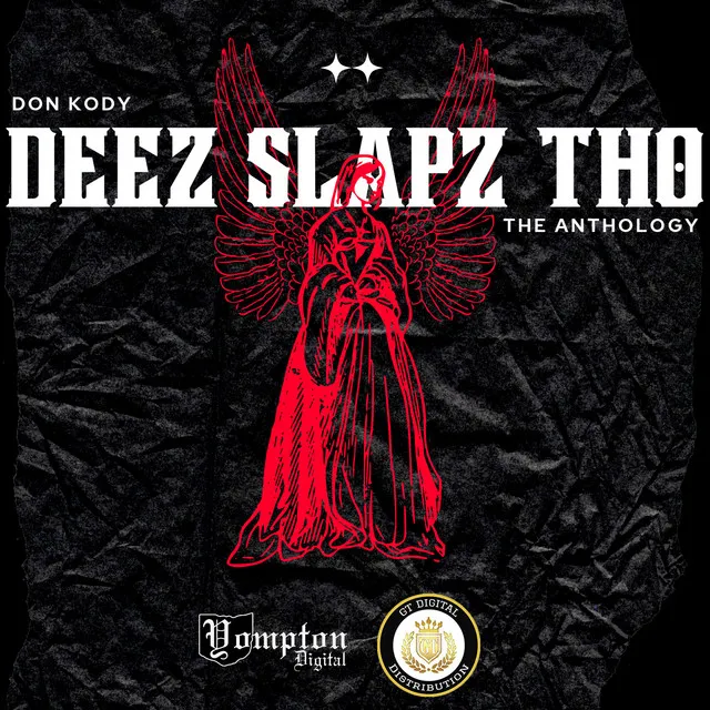 Deez Slapz Tho: The Anthology