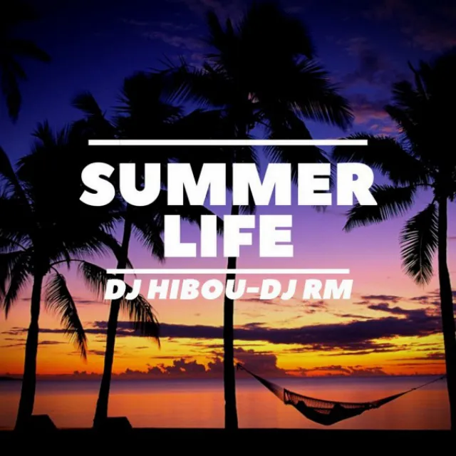 Summer Life - Extended Mix