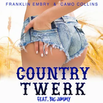 Country Twerk by Camo Collins