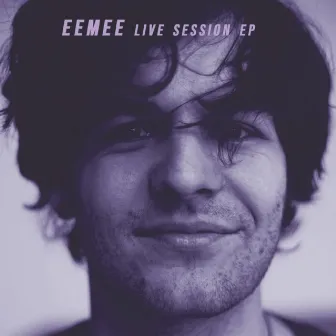 Live Session EP by EEMEE