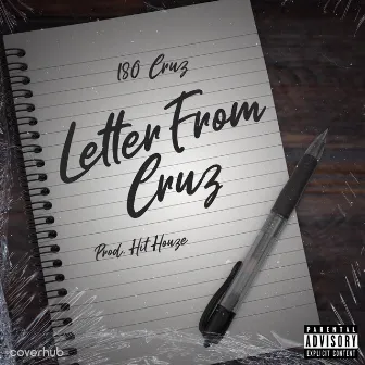 Letter from Cruz by 180 Cruz