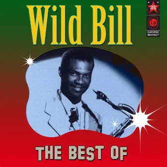 The Best Of by Wild Bill Moore