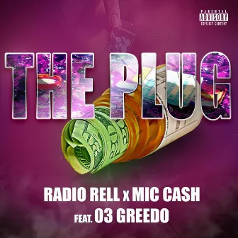 The Plug by Mic Ca$h