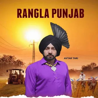 Rangla Punjab by Avtar Tari