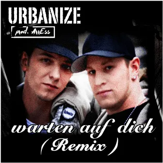 Warten auf Dich (Remix) by ArrEss