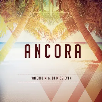 Ancora by Valerio M