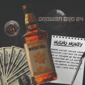 Mucho Money by Drowen Oro24