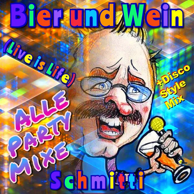 Bier und Wein (Live is Life) Live Mix