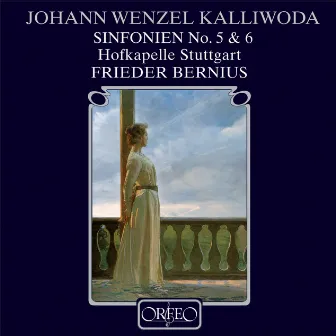 Kalliwoda: Symphonies Nos. 5 & 6 by Johann Wenzel Kalliwoda