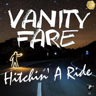 Hitchin' a Ride (Remastered) by Vanity Fare