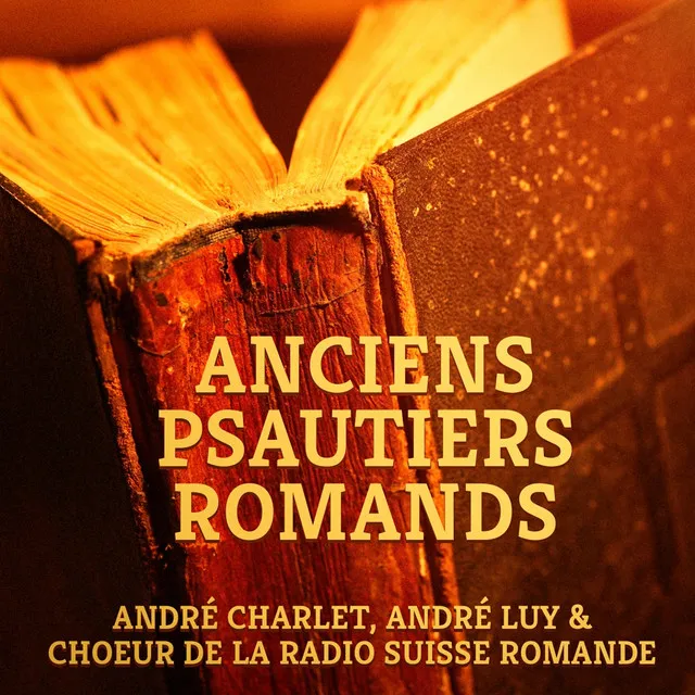 Anciens psautiers romands (Psaumes, chorales et cantiques)