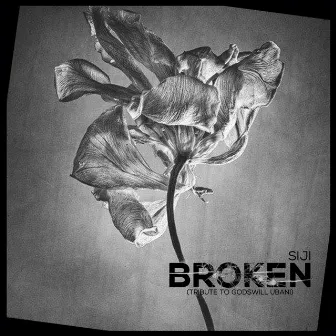 Broken (Tribute to Godswill Ubani) by Siji