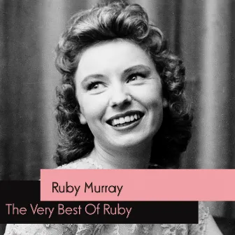 The Very Best Of Ruby by Ruby Murray