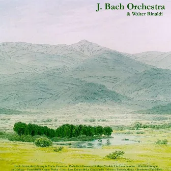 Bach: Air On the G String & Violin Concertos - Pachelbel: Canon in D Major - Vivaldi: The Four Seasons - Albinoni: Adagio in G Minor - Frescobaldi: Organ Works - Liszt: Love Dream & La Campanella - Mozart: Turkish March - Beethoven: For Elise by J.S. Bach Orchestra & Walter Rinaldi