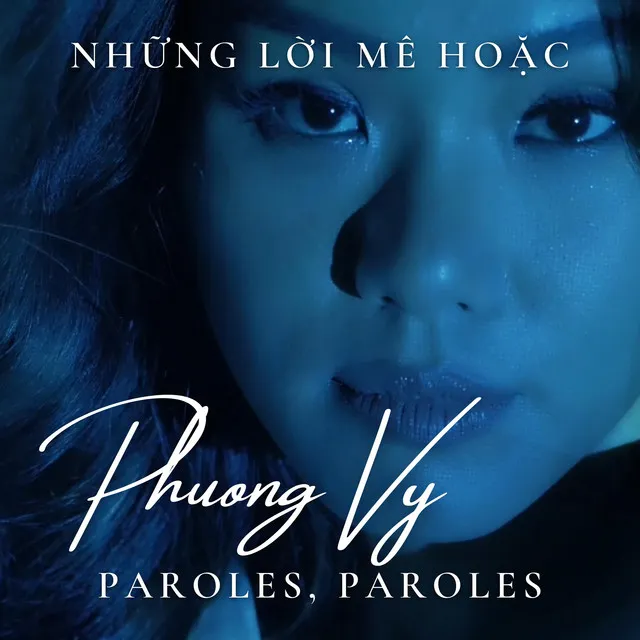 Những Lời Mê Hoặc (Paroles Paroles)