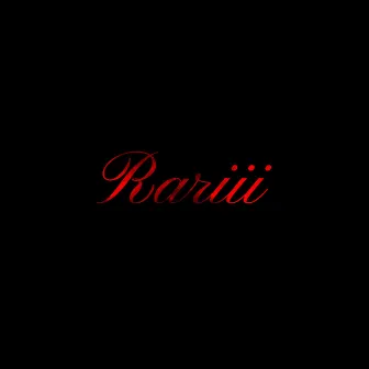 Rariii by R Dia