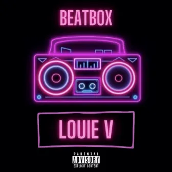 BEATBOX by Louie V