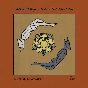 Not About You by Walker & Royce