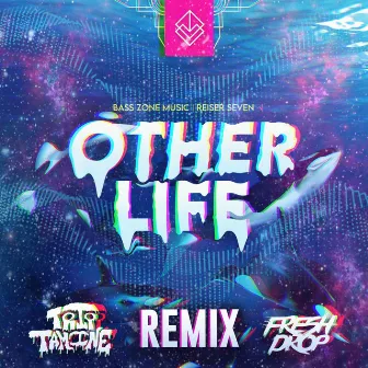 Other Life (Remix) by Reiser Seven