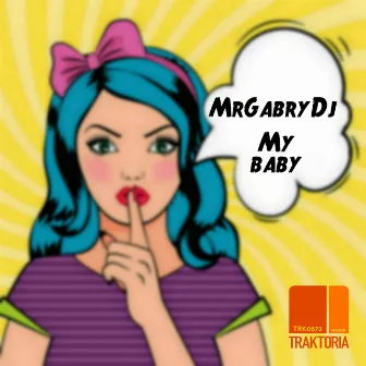 My Baby by MrGabryDj