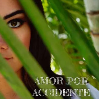 Amor por Accidente (En Vivo) by Tamara Herrera