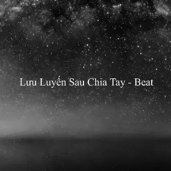 Lưu Luyến Sau Chia Tay - Beat by Arnold