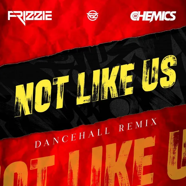 Not Like Us Dancehall Remix