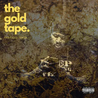 The Gold Tape by Vertical Jones