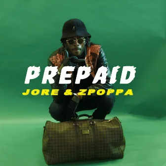 Prepaid by Jore & Zpoppa