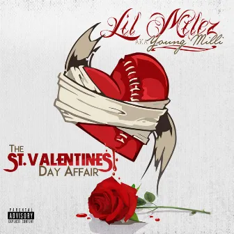 St. Valentines Day Affair by Lil Milez