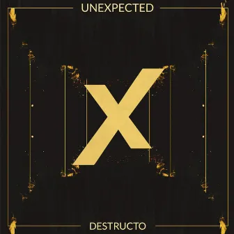 Destructo by Unexpected