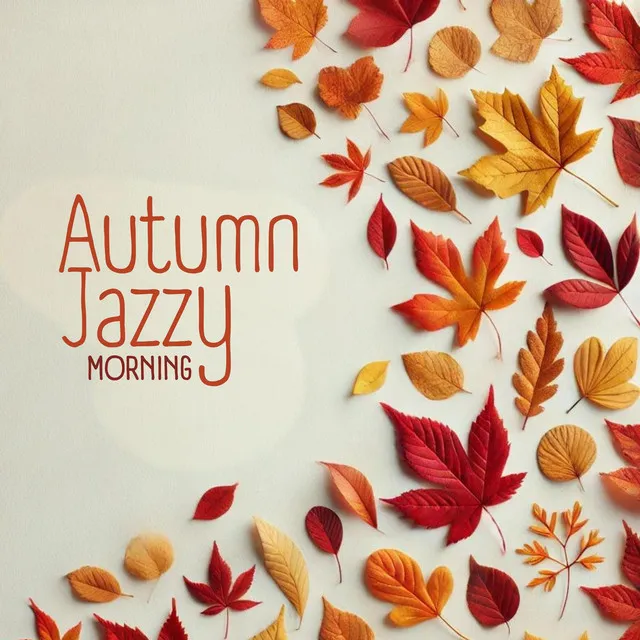 Autumn Jazzy Morning