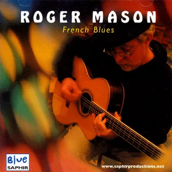 French Blues by Roger Mason