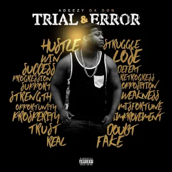 Trial & Error by Adeezy Da Don