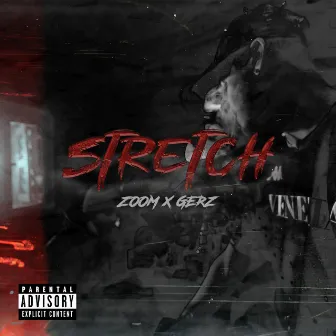 Stretch by Gerz