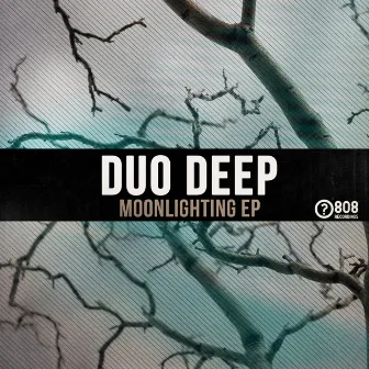 Moonlighting EP by Duo Deep