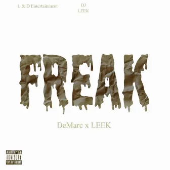 Freak by Leek