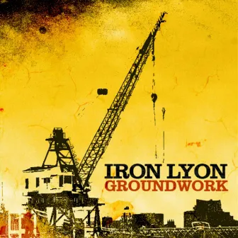 Groundwork by Iron Lyon