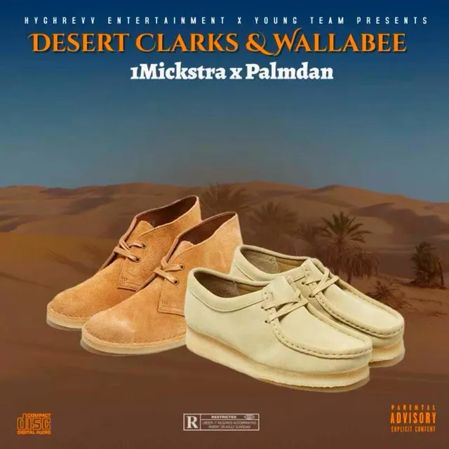 Desert Clarks & Wallabee