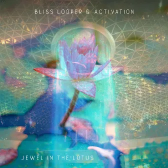 Jewel in the Lotus by Activation