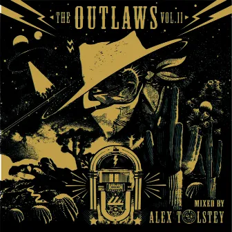 The Outlaws II Mix by Alex Tolstey by Alex Tolstey