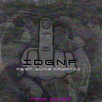 IDGNF by $aFETY