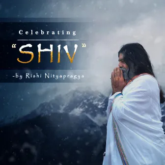 Celebrating Shiv by Rishi Nityapragya